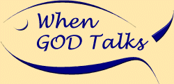 When GOD Talks